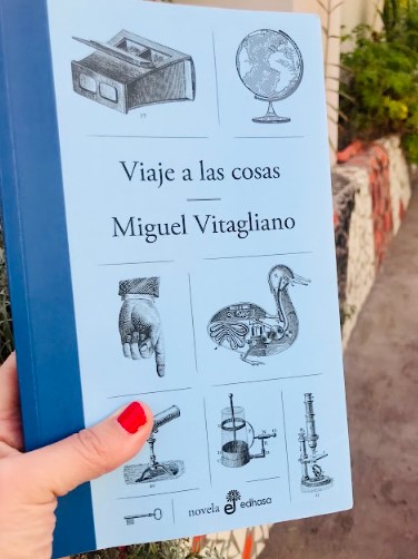 Viaje a las cosas - Miguel Vitagliano